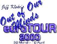 Jeff Klohr's Out Of Our Minds euroTOUR 2000
